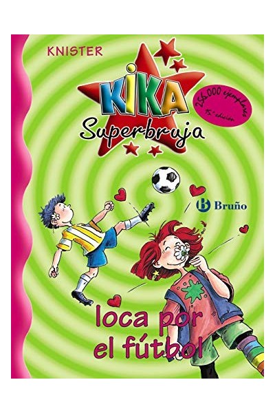 SUPERBRUJA. LOCA POR EL FÚTBOL.